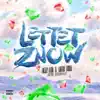 Lettetznow - Single album lyrics, reviews, download