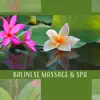 Stream & download Balinese Massage & Spa - Music for Holistic Treatment, Full-Body & Deep-Tissue Massage, Sense of Wellbeing, Calm and Deep Relaxation