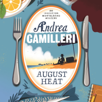 Andrea Camilleri - August Heat: Inspector Montalbano, Book 10 (Unabridged) artwork