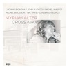 Crossways (feat. Luciano Biondini, John Ruocco, Michel Massot, Michel Bisceglia, Nic Thys & Lander Gyselinck)