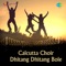 Haate Moder Ke Debe - Calcutta Choir lyrics