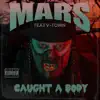 Caught a Body (feat. V-Town) - Single album lyrics, reviews, download