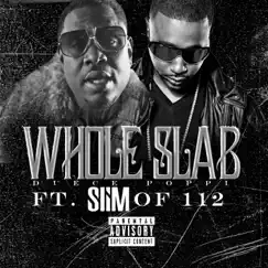 That's My Gurl (feat. Slim) - Single by Whole Slab album reviews, ratings, credits
