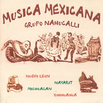 Música Mexicana by Grupo Nahucalli album reviews, ratings, credits