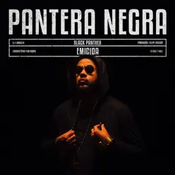 Pantera Negra (Black Panther) - Single - Emicida Pantera Negra (Black Panther) - Single - Emicida