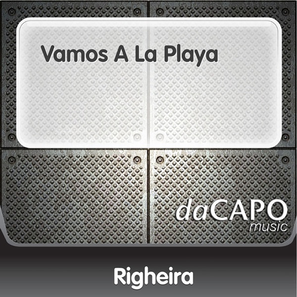 Righeira mit Vamos a la Playa