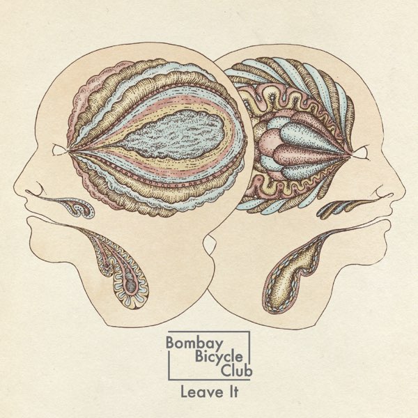 Leave It -EP by Bombay Bicycle Club on Apple Music