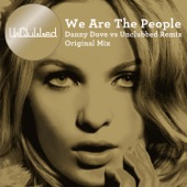 We Are the People (feat. Kim Wayman) [Danny Dove vs Unclubbed Edit] artwork