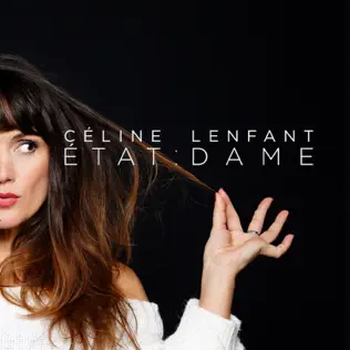 Album herunterladen Céline Lenfant - Etat Dame