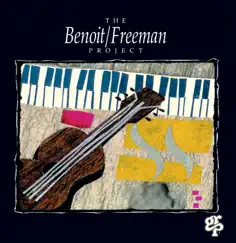 The Benoit / Freeman Project by David Benoit & Russ Freeman album reviews, ratings, credits