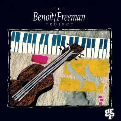 The Benoit / Freeman Project - David Benoit The Benoit / Freeman Project - David Benoit