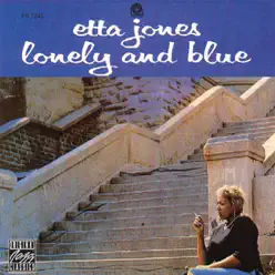 Lonely and Blue (Reissue) - Etta Jones