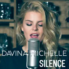 Silence - Single by Davina Michelle album reviews, ratings, credits