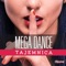 Tajemnica - Mega Dance lyrics