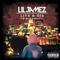 Live & Die - Lil Jamez lyrics