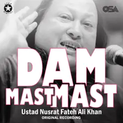 Dam Mast Mast - EP - Nusrat Fateh Ali Khan Dam Mast Mast - EP - Nusrat Fateh Ali Khan