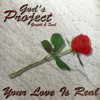 Your Love Is Real (God's Project - Gospel & Soul)