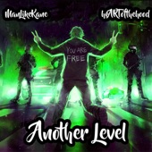 Manlikekane;Heartofthehood - Another Level (feat. Heartofthehood)