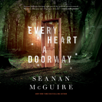 Seanan McGuire - Every Heart a Doorway artwork
