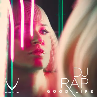 Good Life - EP - DJ Rap Good Life - EP - DJ Rap