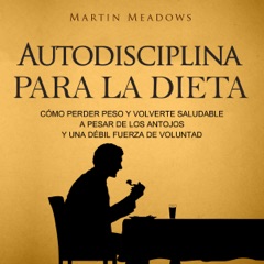 Autodisciplina para la Dieta [Self-Discipline for Diet] (Unabridged)
