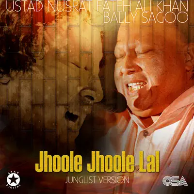 Jhoole Jhoole Lal (Junglist Version) - Single - Nusrat Fateh Ali Khan
