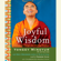 Yongey Mingyur Rinpoche & Eric Swanson - Joyful Wisdom: Embracing Change and Finding Freedom (Unabridged)