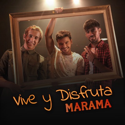 Vive y Disfruta - Single - Márama