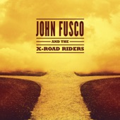 John Fusco and the X-Road Riders artwork