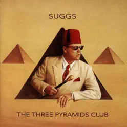 The Three Pyramids Club - Suggs