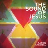 The Sound of Jesus