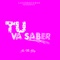 Tu Va Saber - Jm The Boy lyrics