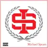 Michael Spears - Single album lyrics, reviews, download