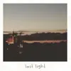 Last Light - Single album lyrics, reviews, download