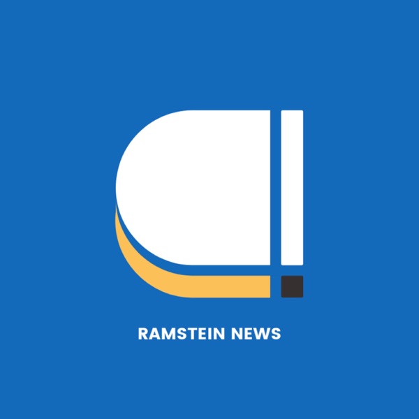 Ramstein News Podcast Ramstein News Podcast