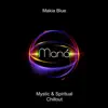 Maná (Mystic & Spiritual Chillout) album lyrics, reviews, download