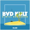 Bvd Kult & Will Heggadon - Island