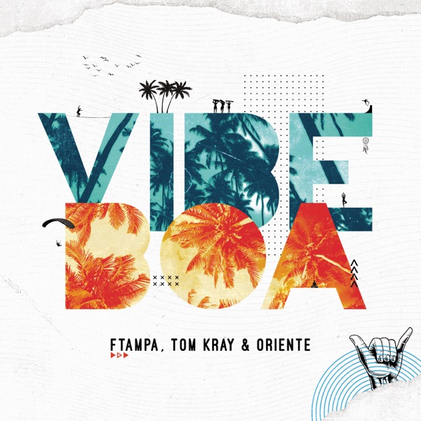 FTampa - Vibe Boa