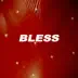 Bless - Single album cover