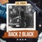 Back 2 Black 2019 - El Papi lyrics