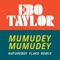Mumudey Mumudey (Natureboy Flako Remix) - Ebo Taylor lyrics