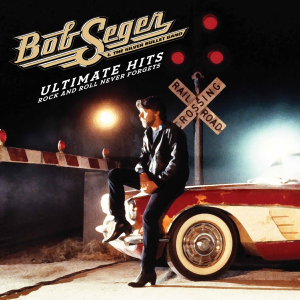 We've Got Tonight by Bob Seger & The Silver Bullet Band on Coast Gold