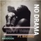 No Drama (feat. Bigiano) - Pappy Thrill lyrics