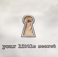 YOUR LITTLE SECRET cover art