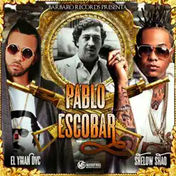 Pablo Escobar (feat. EL YMAN) - Single - Shelow Shaq Pablo Escobar (feat. EL YMAN) - Single - Shelow Shaq