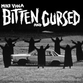 Mike Viola - Bitten and Cursed