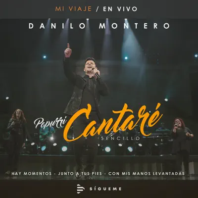 Popurrí Cantaré En Vivo (En vivo) - Single - Danilo Montero