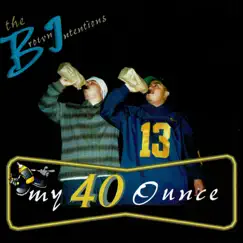 The Brown Intentions – My 40 Ounce by Down AKA Kilo album reviews, ratings, credits