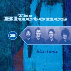 Bluetonic - The Bluetones