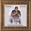 Practice Patience - Single